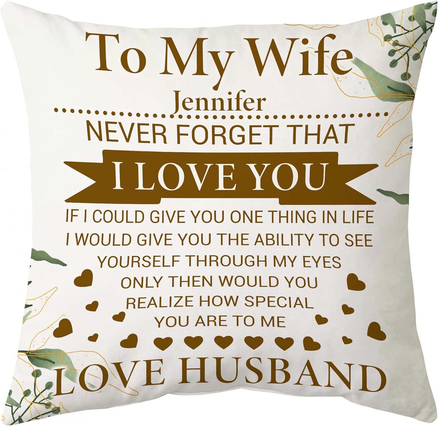Never Forget That I Love You - Personalized Pillow (Insert Included)