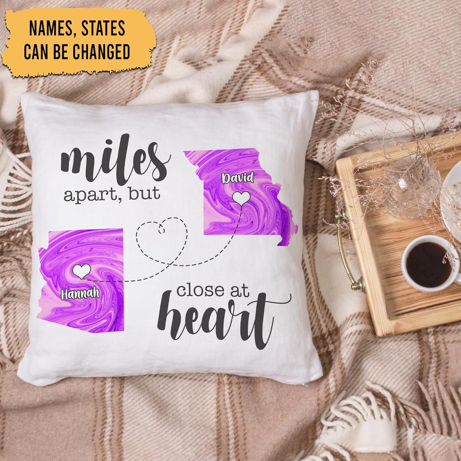 Miles Apart,But Close At Heart- Personalized Pillow (Insert Included)