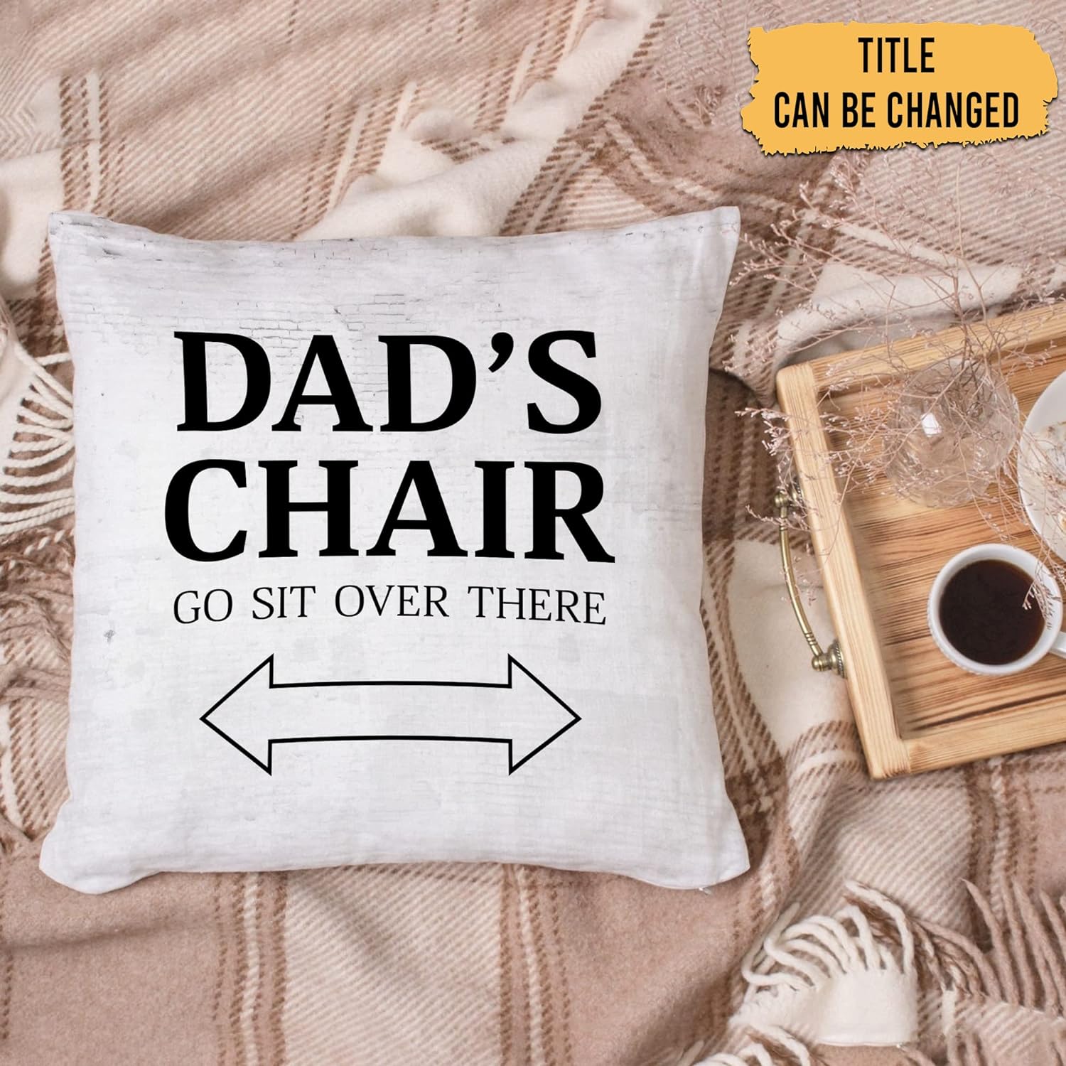 Dad's Chair - Personalized Pillow(Insert Included)