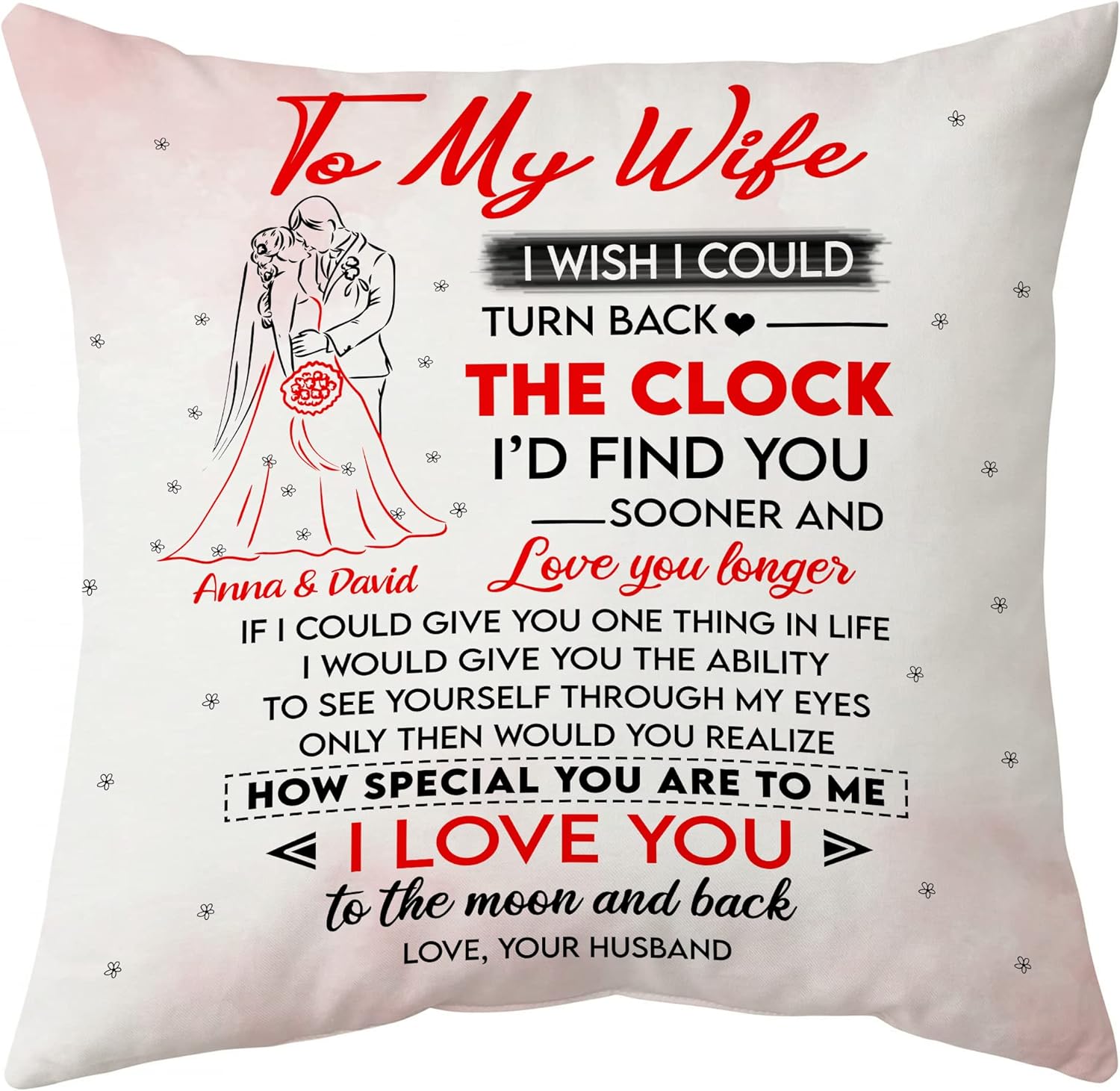 I'd Find You Sooner And Love You Longer - Personalized Pillow (Insert Included)