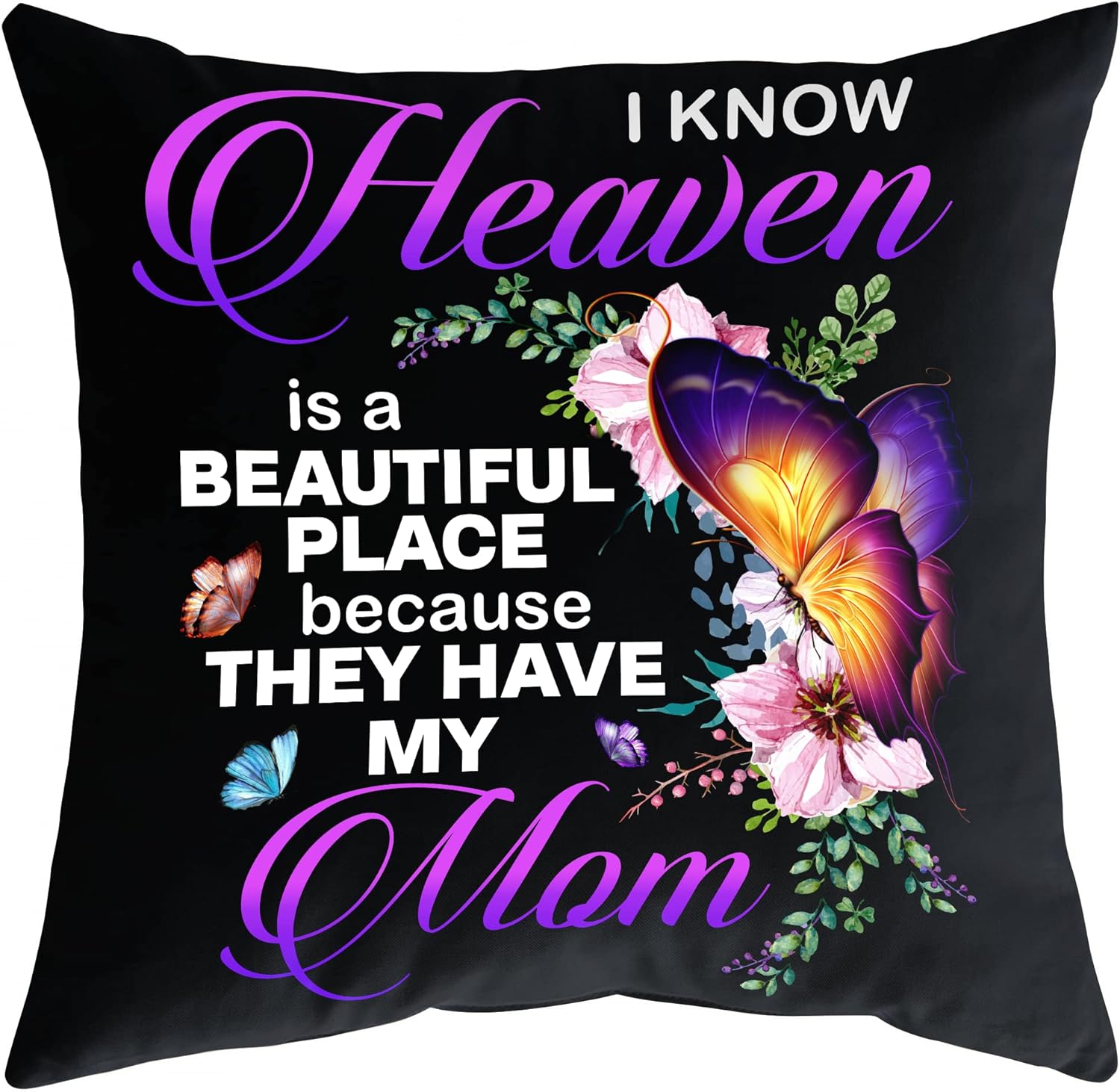 I Know Heaven Is A Beautifull Flace - Personalized Pillow(Insert Included)