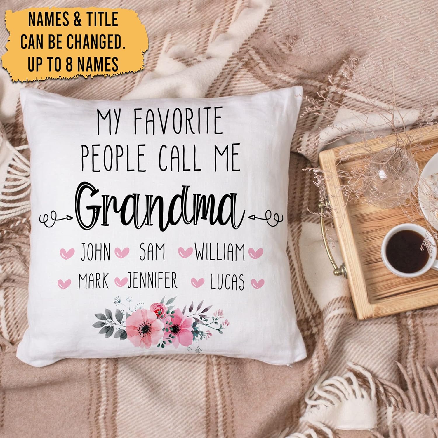 My Favorite People Call Me Grandma - Personalized Pillow (Insert Included)