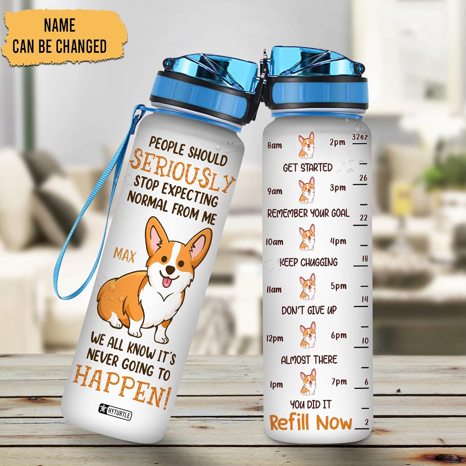 It's Never Going To Happen - Personalized Water Tracker Bottle 32oz