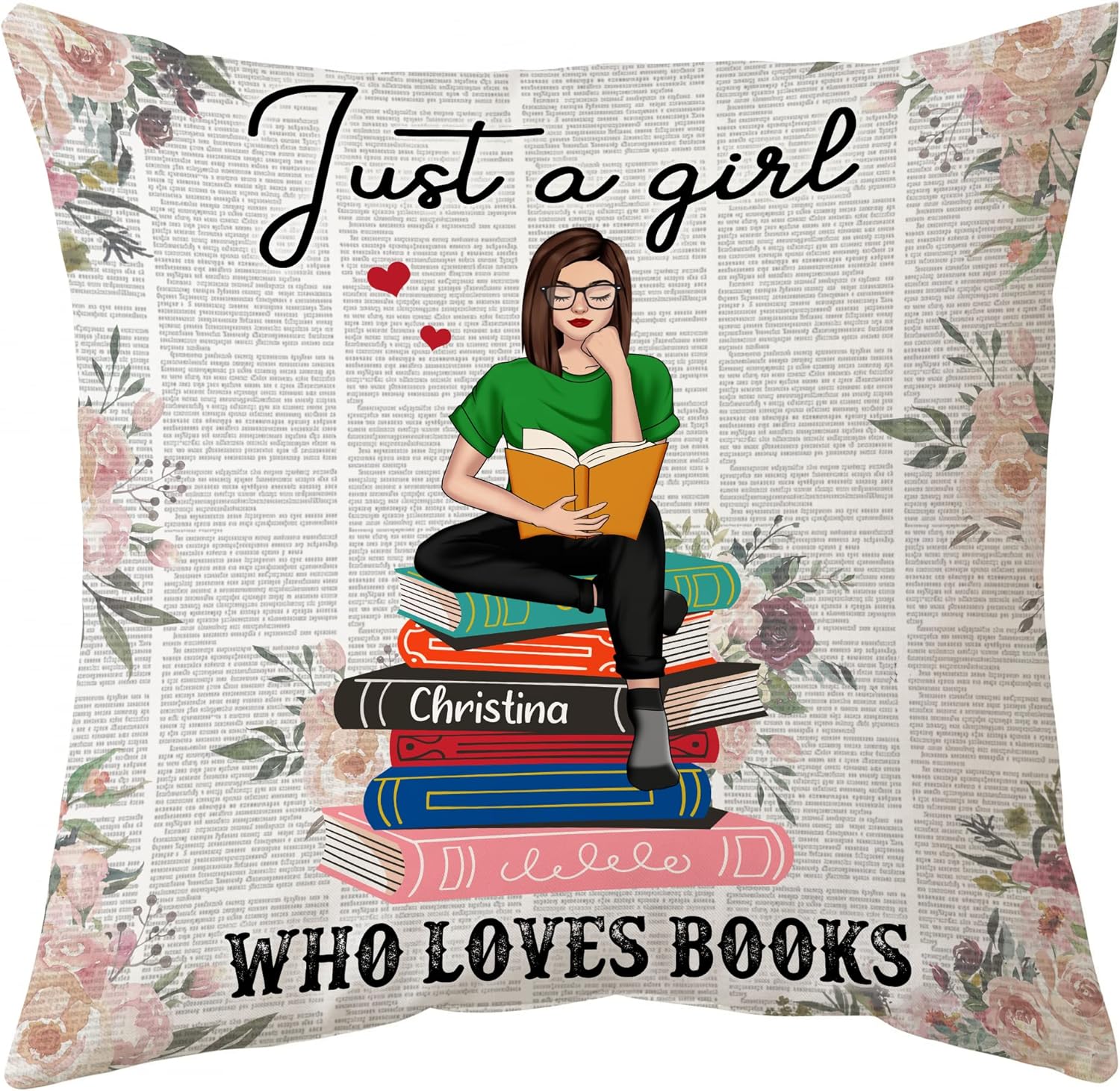 Just A Girl Who Loves Books - Personalized Pillow (Insert Included)
