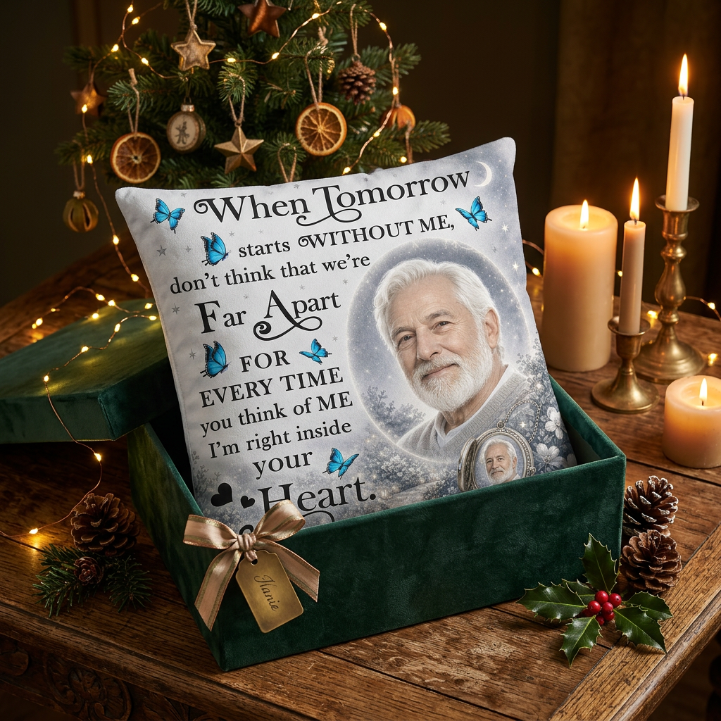 Personalized Memorial Photo Pillow When Tomorrow Starts Without Me Sympathy Gift for Loss - Image 6