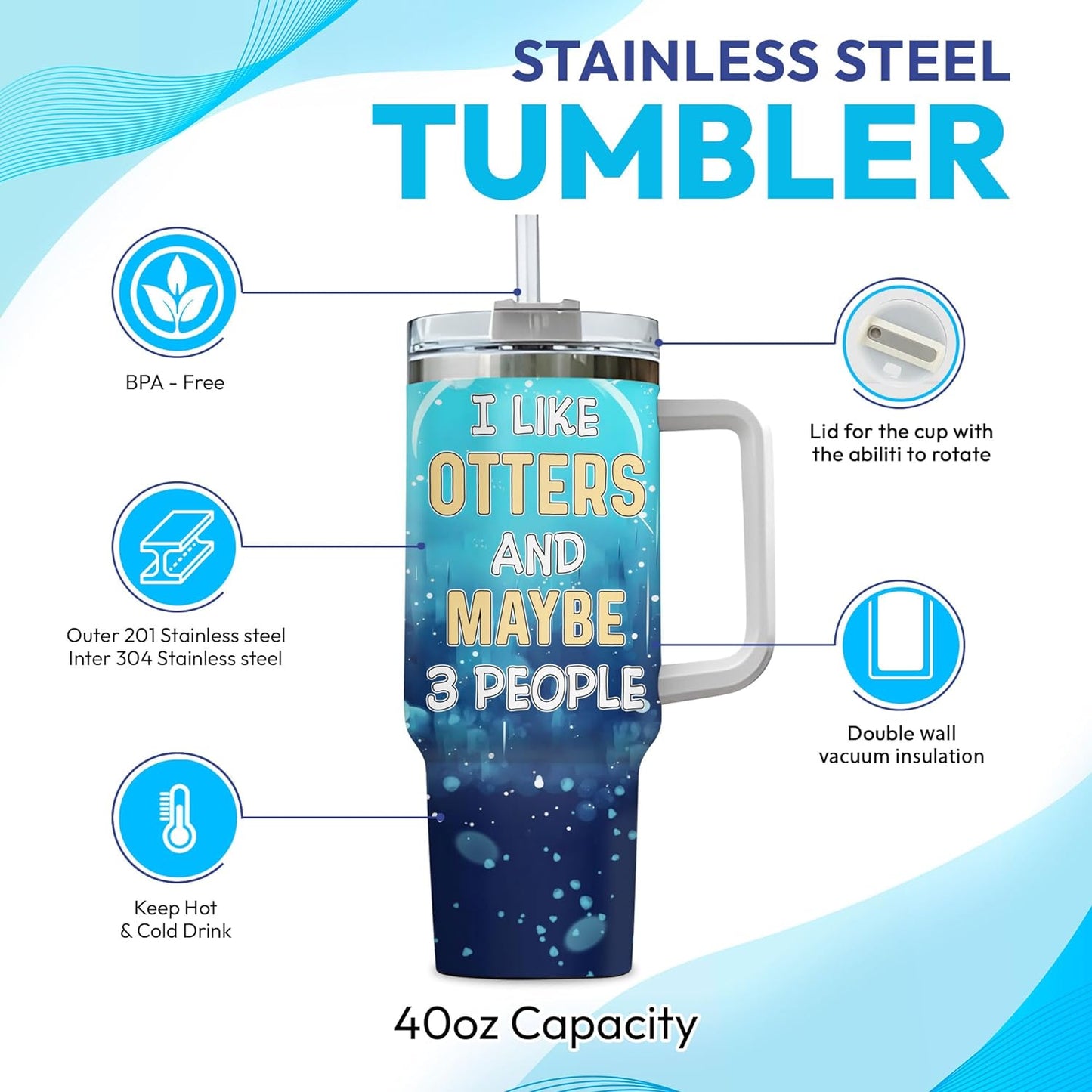 Funny Otter Quote Tumbler 40oz with Handle & Straw – Personalized Stainless Steel Insulated Travel Cup with Lid – Unique Gift for Otter Lovers