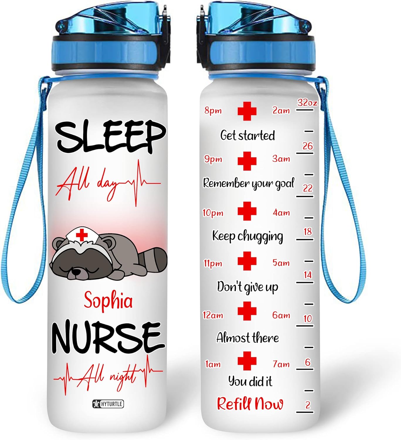 Sleep All Day Nurse All Night - Personalized Water Tracker Bottle 32oz