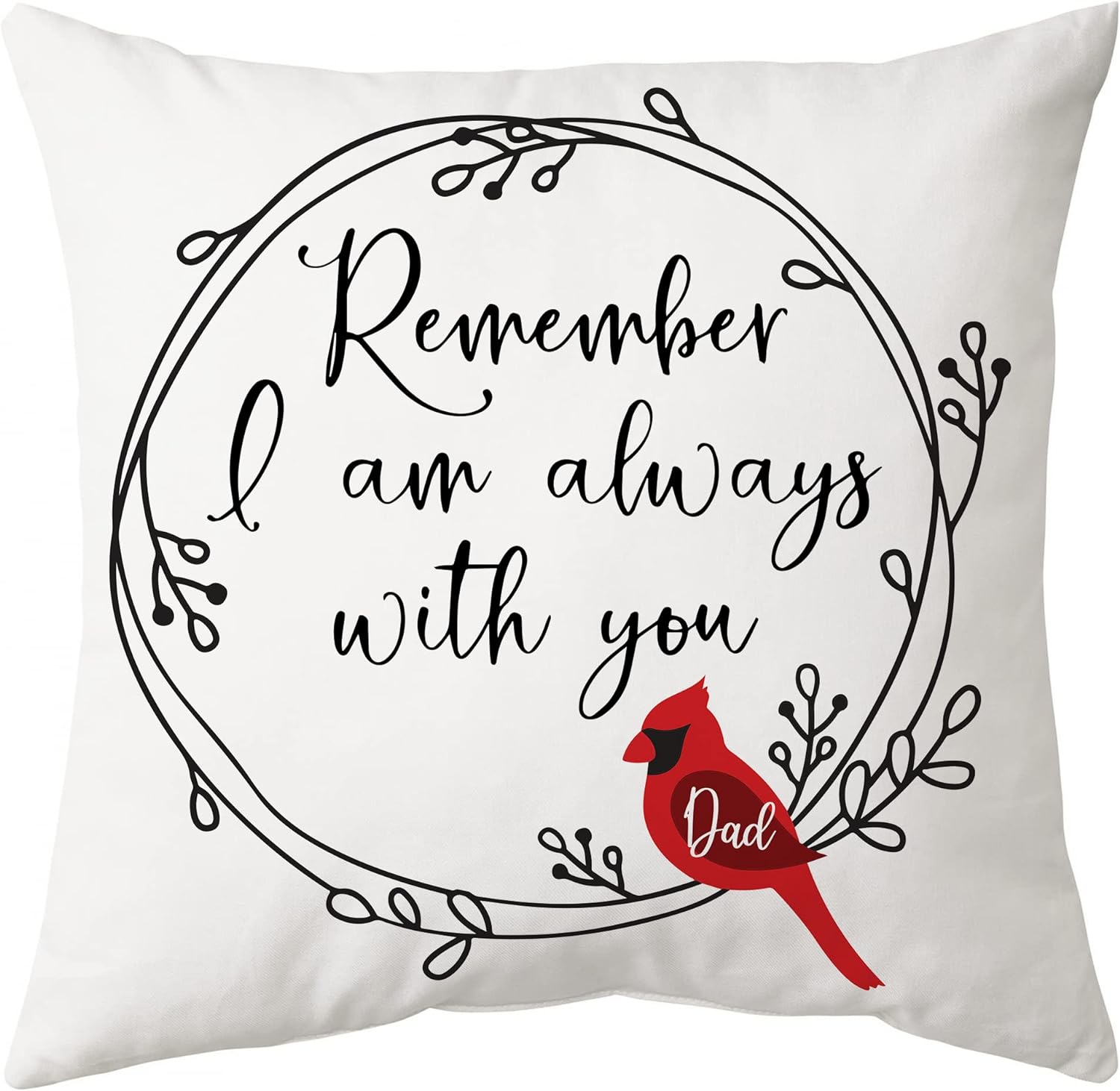 Remember I Am Always With You - Personalized Pillow(Insert Included)