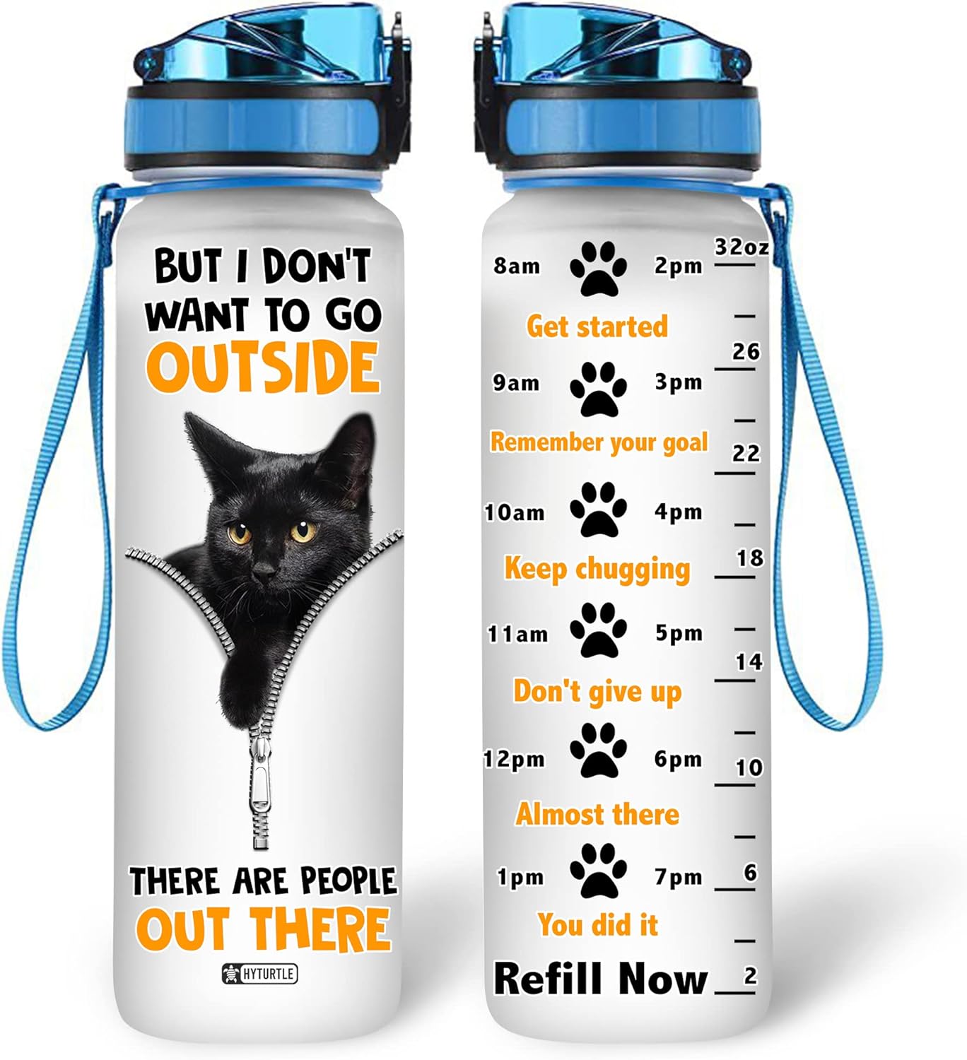 But I Don't Want To Go Outside - Water Tracker Bottle 32oz