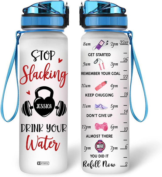 Stop Slacking Water Bottle Tracker 32oz – Personalized Fitness Daily Bottle with Time Marker – Motivational Gym Gift for Women