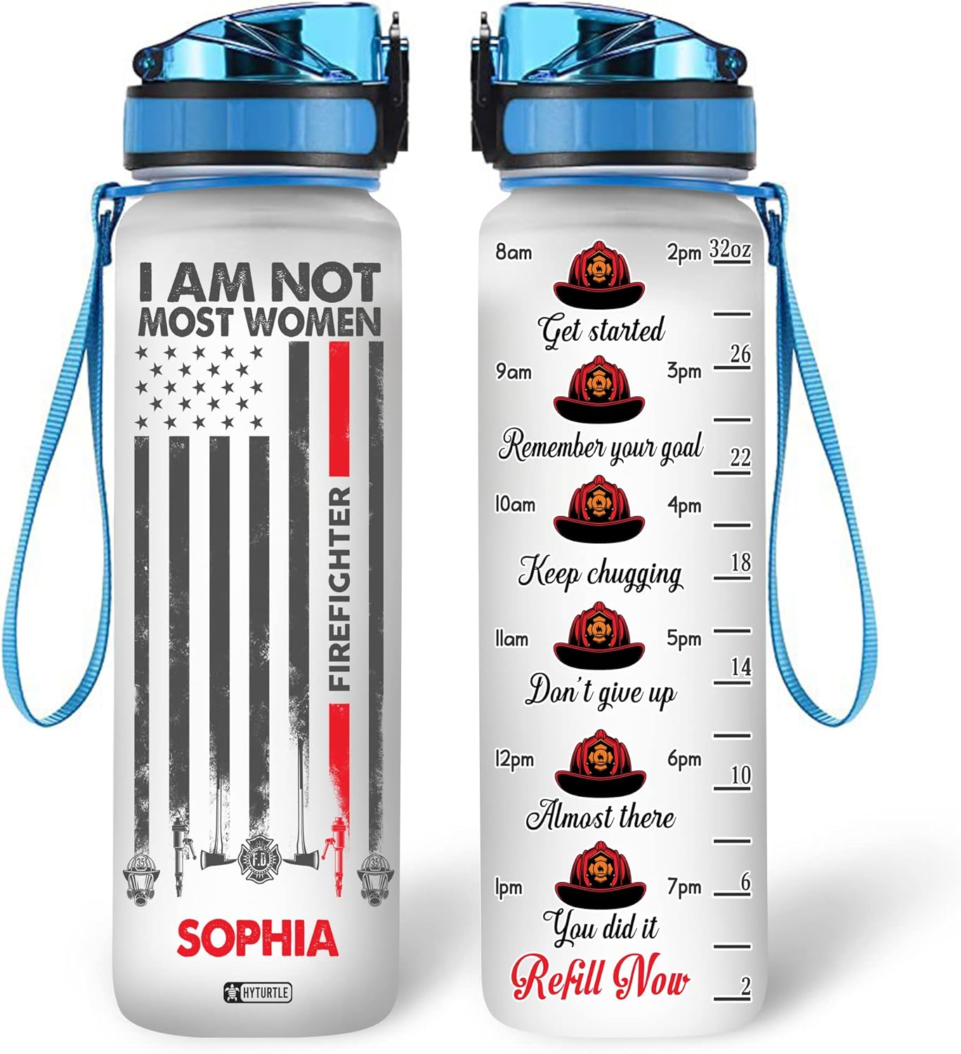 I Am Not Most Women - Personalized Water Tracker Bottle 32oz