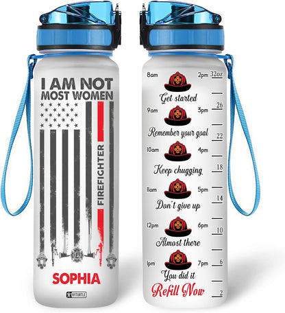 I Am Not Most Women - Personalized Water Tracker Bottle 32oz