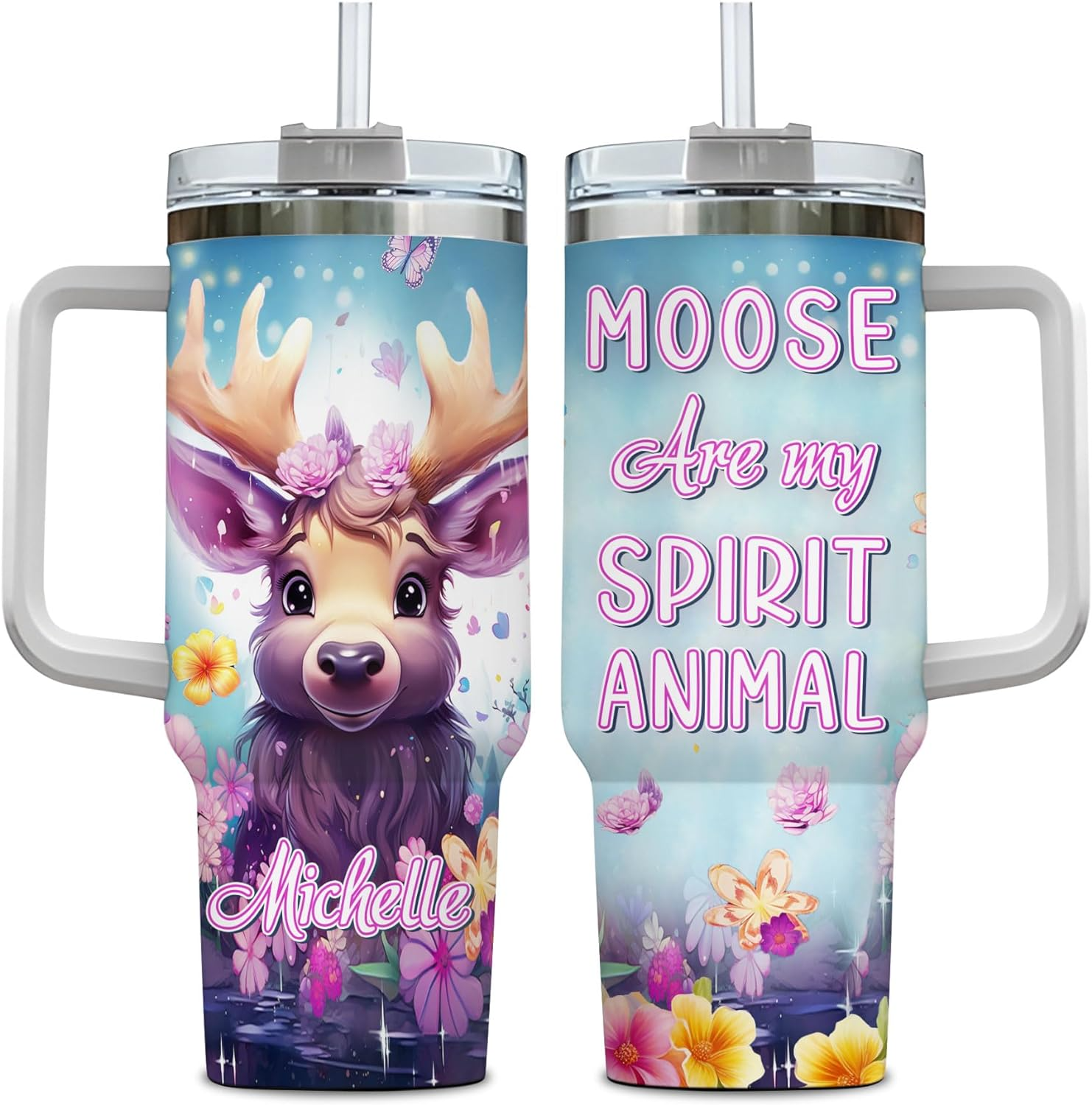 Moose Are My Spirit Animal - Personalized Tumbler 40oz with Straw