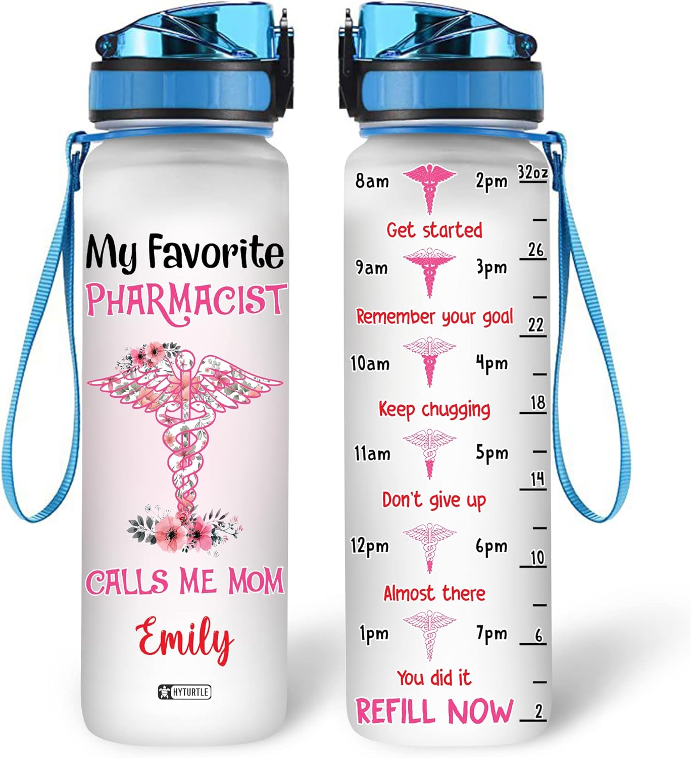 My Favorite Pharmacist Calls Me Mom - Personalized Water Tracker Bottle 32oz