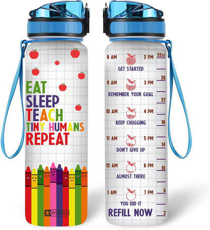Eat Sleep Teach Tiny Humans Repeat Water Bottle Tracker 32oz – Personalized Teacher Hydration Bottle with Time Marker – Back to School Gift