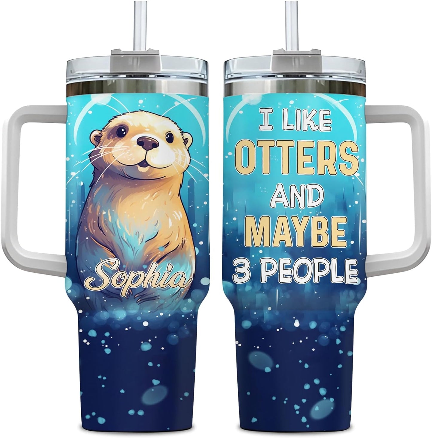 Funny Otter Quote Tumbler 40oz with Handle & Straw – Personalized Stainless Steel Insulated Travel Cup with Lid – Unique Gift for Otter Lovers