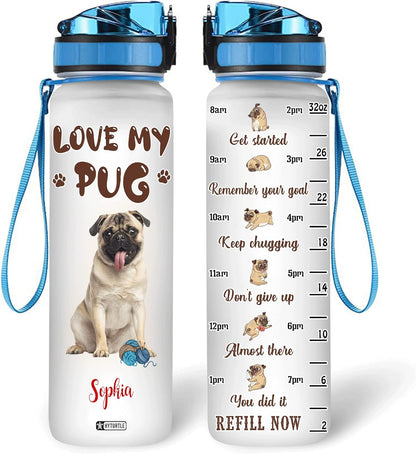 Love My Pug Water Bottle Tracker 32oz – Personalized Motivational Bottle with Time Marker – Cute Gift for Dog Lovers