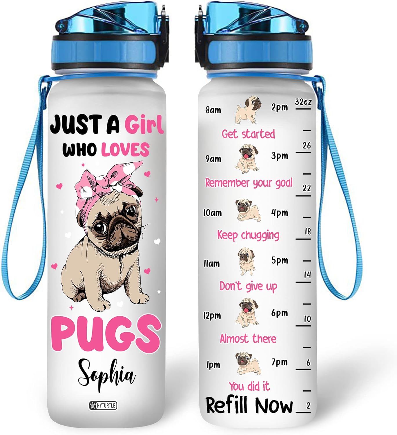 Just A Girl Who Loves Pugs - Personalized Water Tracker Bottle 32oz