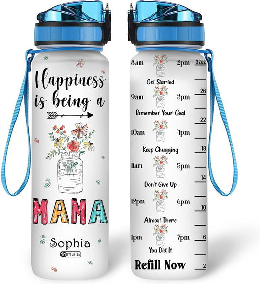 Happiness Is Being A Mama - Personalized Water Tracker Bottle 32oz