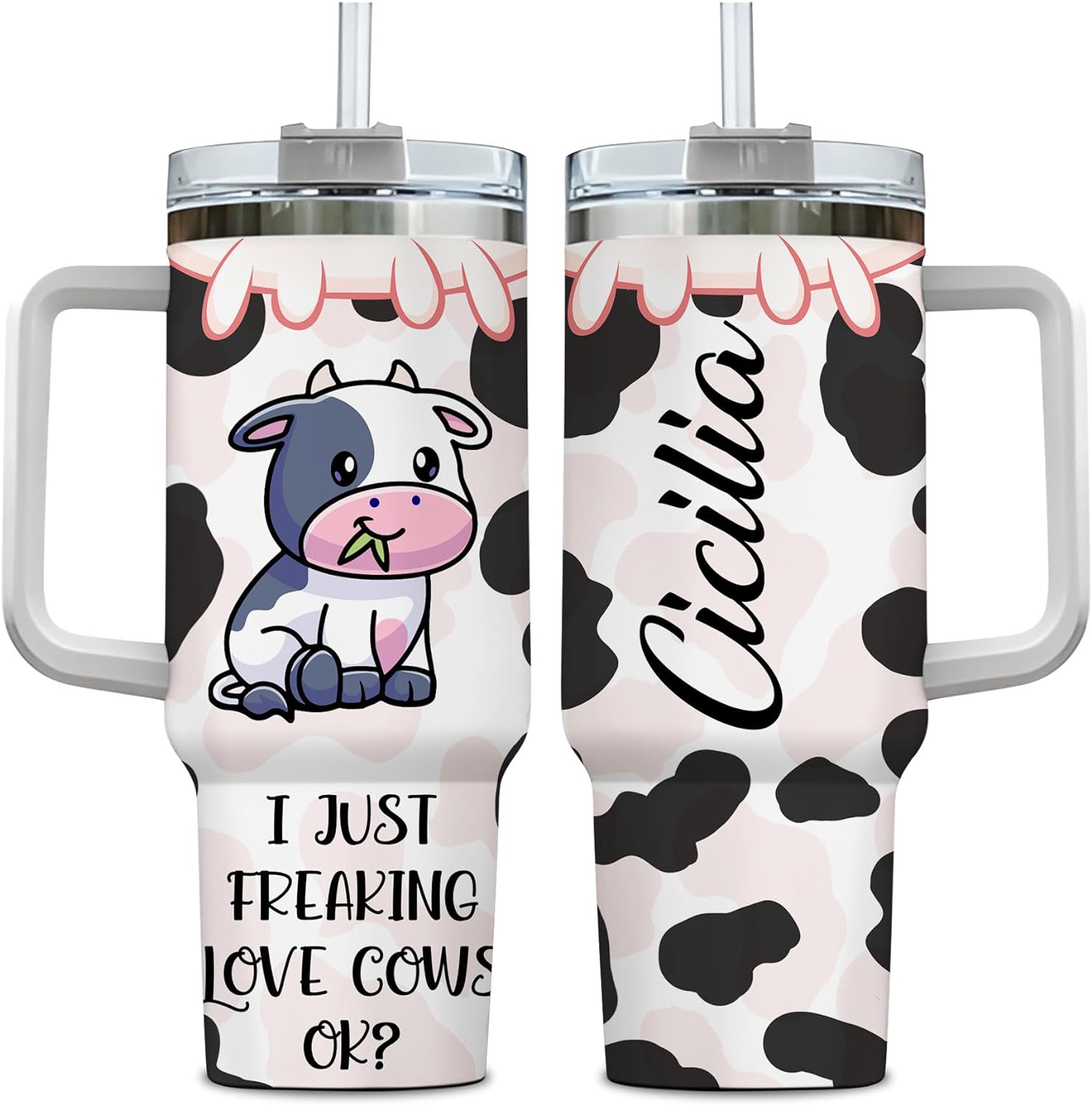 I Just Freaking Love Cow - Personalized Tumbler 40oz with Straw