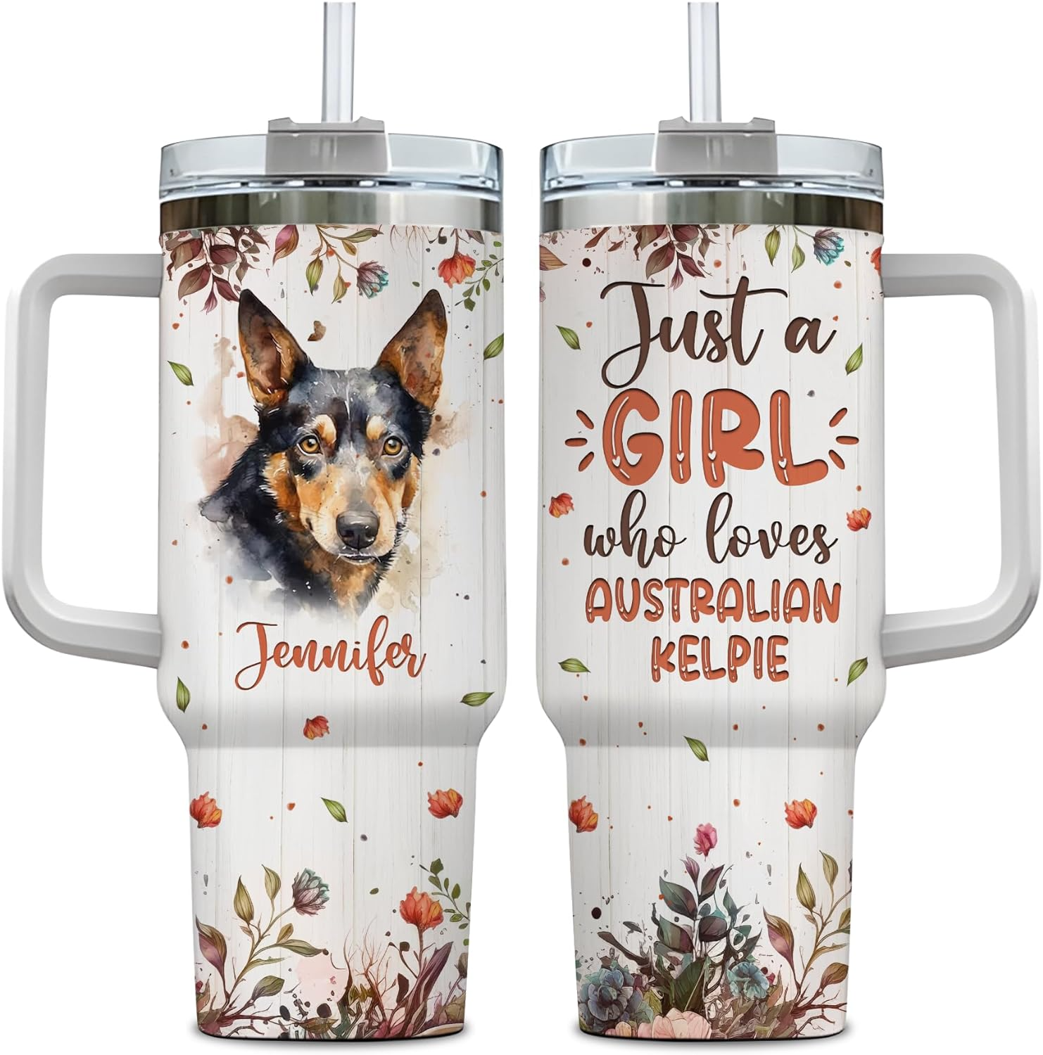 Just a Girl Who Loves Kelpie - Personalized Tumbler 40oz with Straw