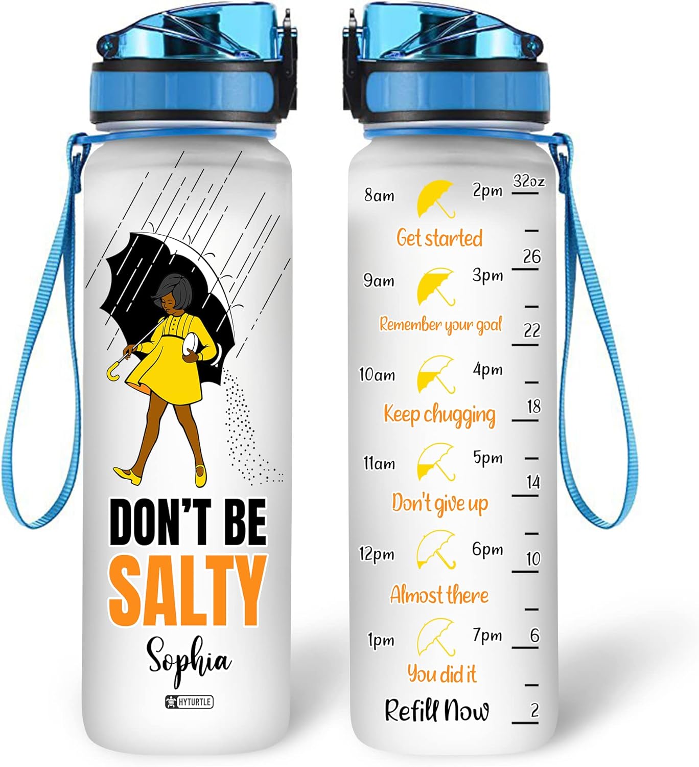 Don't Be Salty - Personalized Water Tracker Bottle 32oz