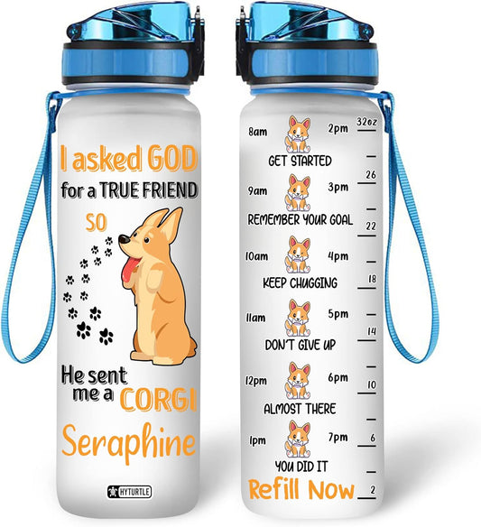I Asked God For A True Friend - Personalized Water Tracker Bottle 32oz
