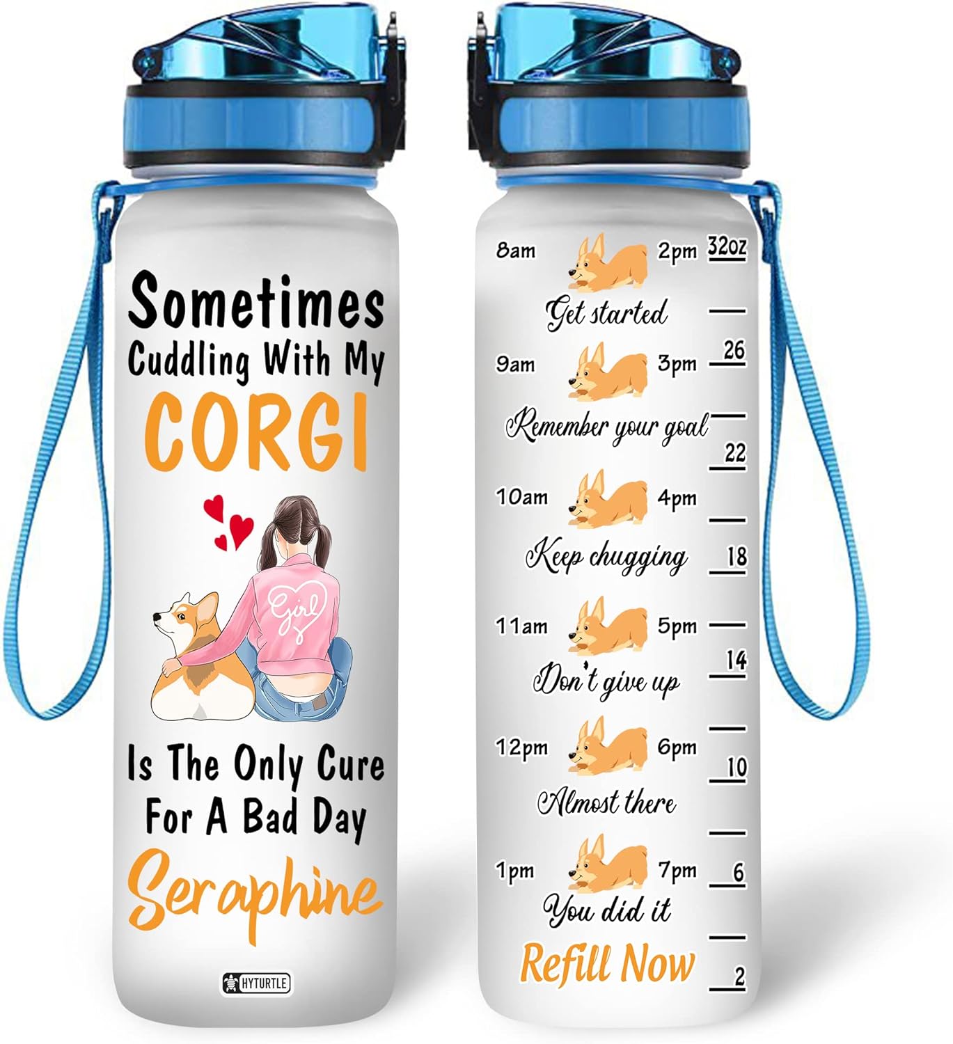 Sometimes Cuddling With My Corgi - Personalized Water Tracker Bottle 32oz