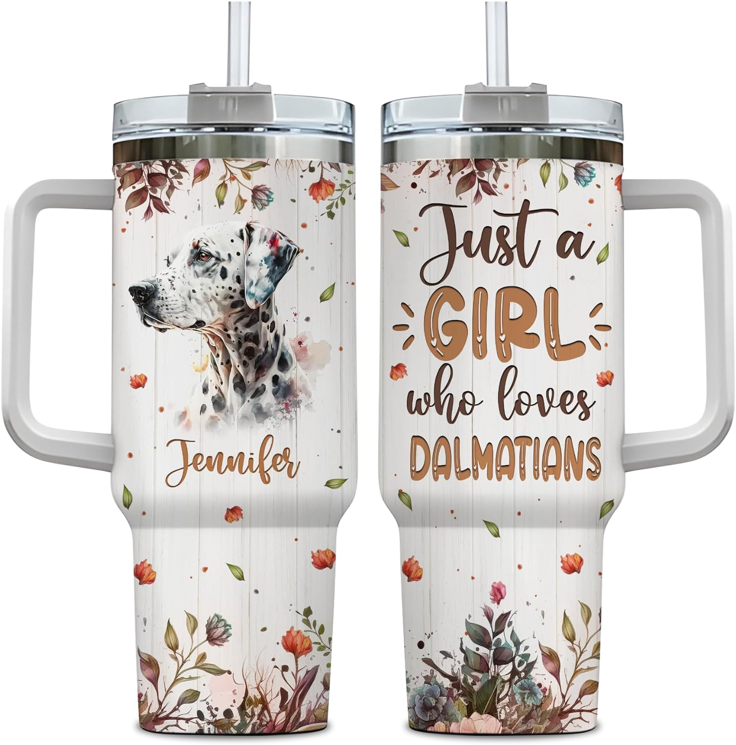 Just a Girl Who Loves Dalmatian - Personalized Tumbler 40oz with Straw