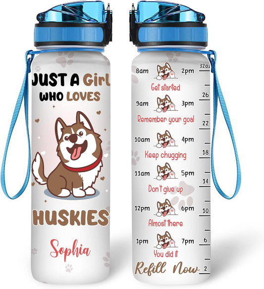 Just a Girl Who Loves Huskies Water Bottle Tracker 32oz – Personalized Motivational Water Bottle – Cute Gift for Dog Lovers