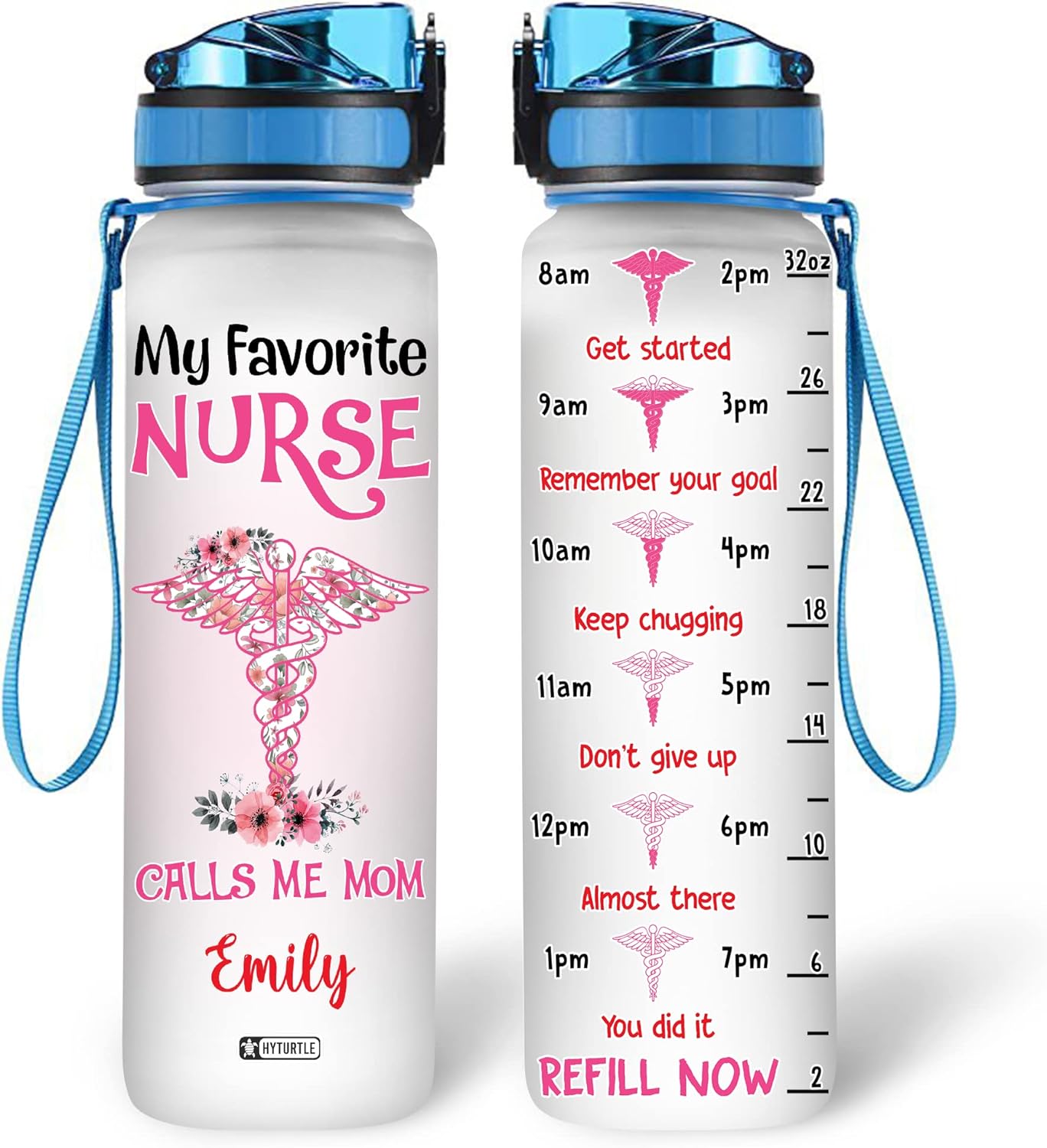 My Favorite Nurse Calls Me Mom - Personalized Water Tracker Bottle 32oz