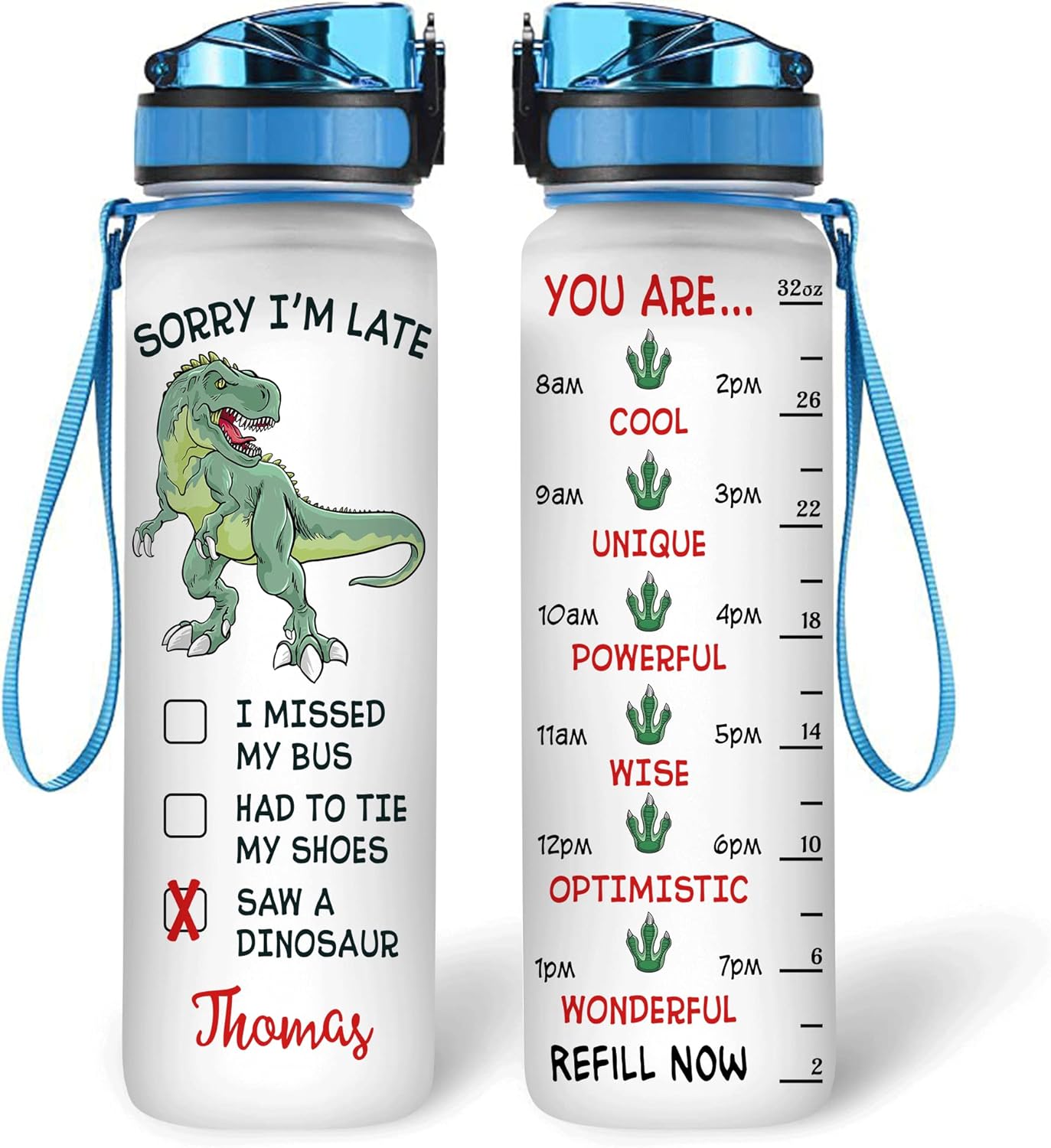 Sorry I'am Late - Personalized Water Tracker Bottle 32oz