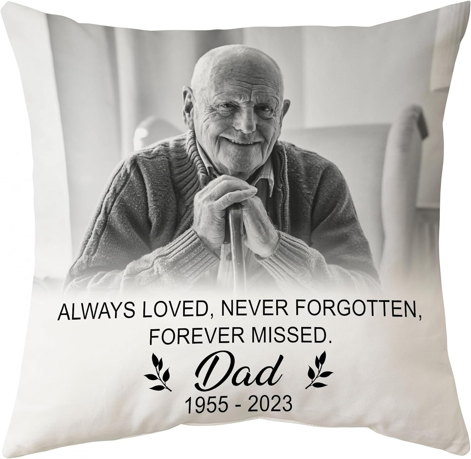 Always Loved,Never Forgotten,Forever Missed - Personalized Photo Pillow