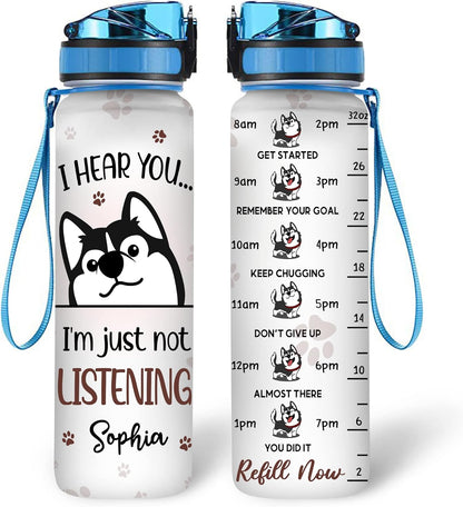 Funny Husky Quote Water Bottle Tracker 32oz – Personalized Motivational Water Bottle with Time Marker – Unique Gift for Dog Lovers