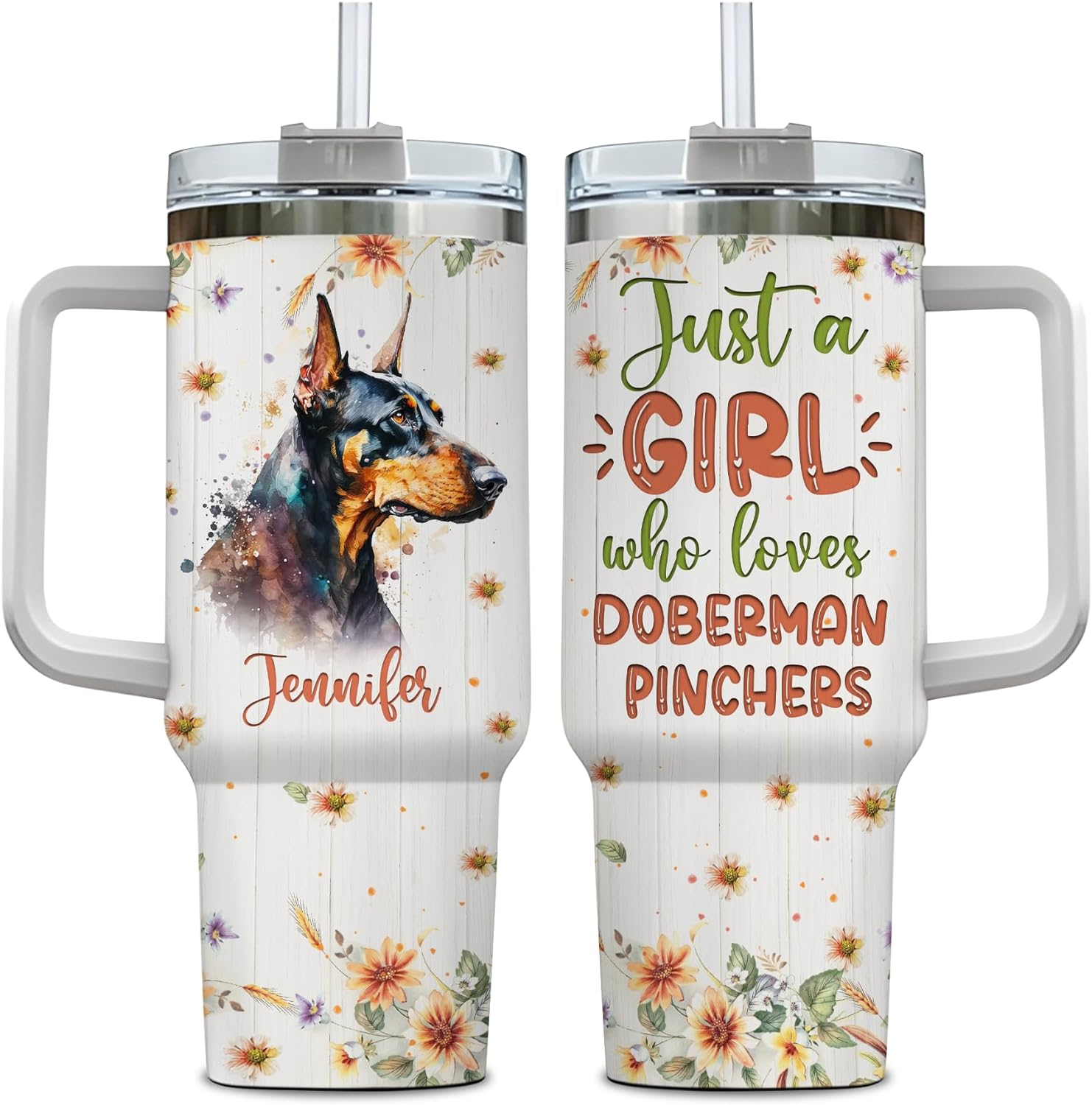 Just a Girl Who Loves Doberman - Personalized Tumbler 40oz with Straw