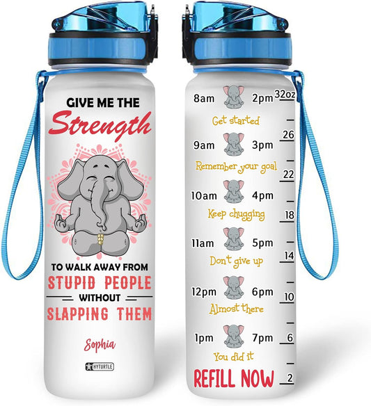 Give Me The Strength - Personalized Water Tracker Bottle 32oz