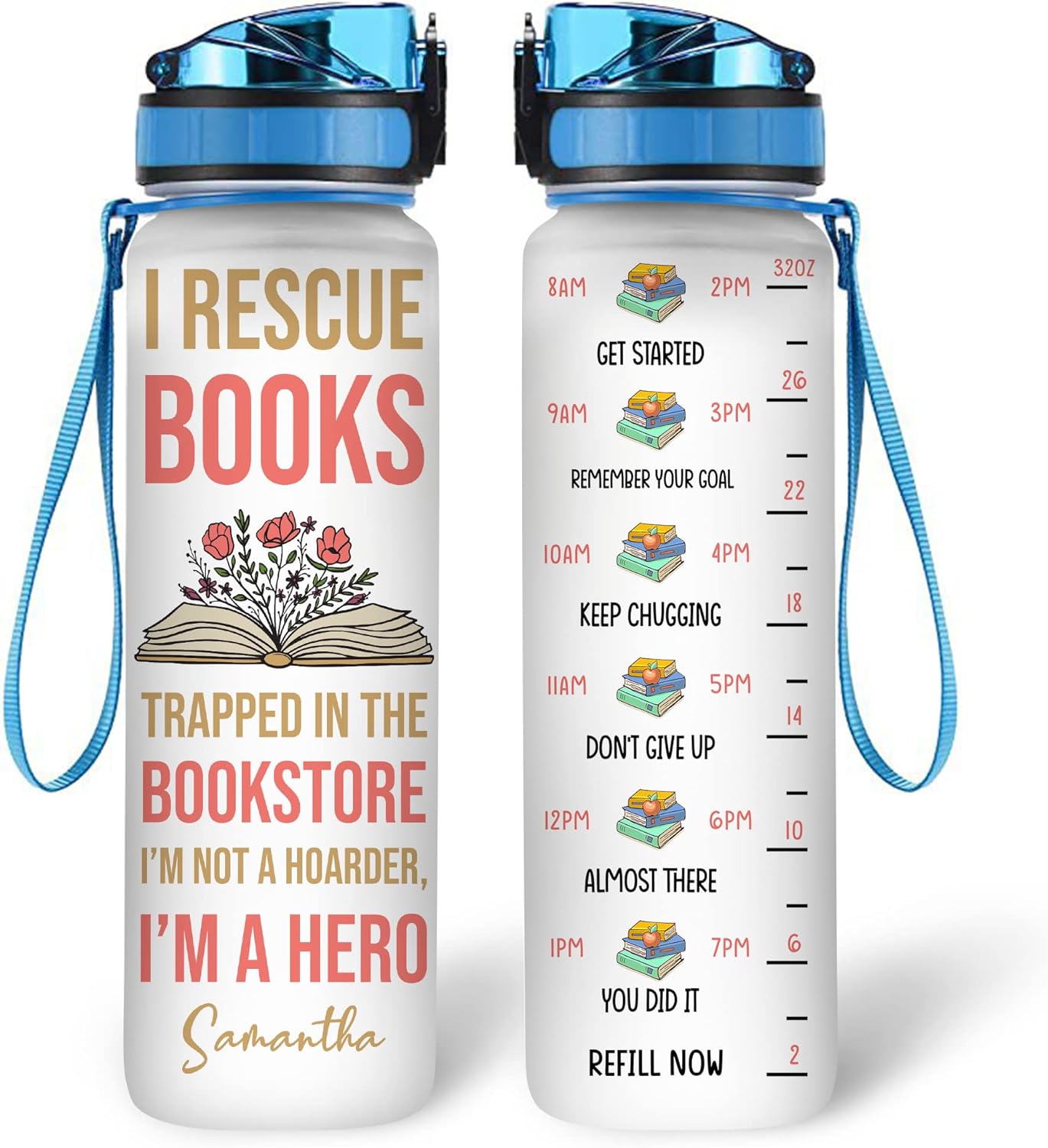 I Rescue Books Water Bottle Tracker 32oz – Personalized Motivational Water Bottle with Time Marker – Gift for Book Lovers