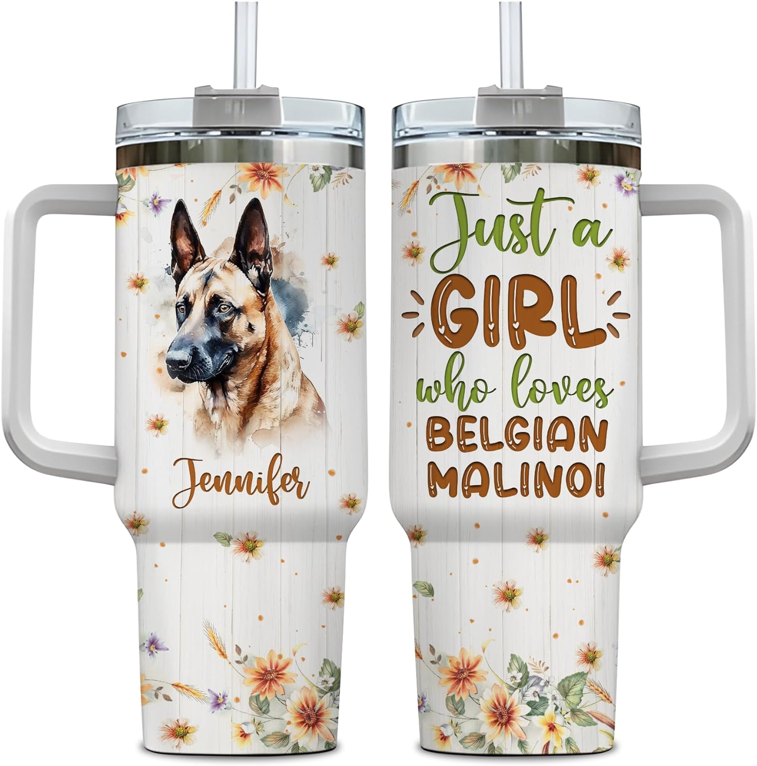 Just a Girl Who Loves Belgian Malinoi - Personalized Tumbler 40oz with Straw