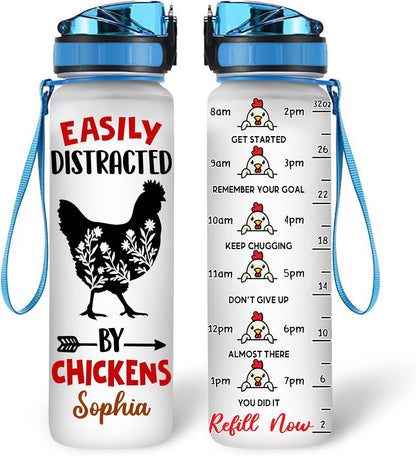 Easily Distracted by Chickens Water Bottle Tracker 32oz – Personalized Motivational Bottle with Time Marker – Funny Gift for Chicken Lovers