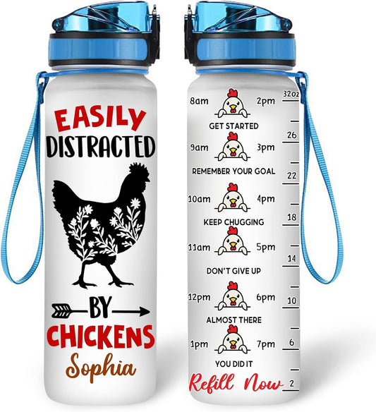 Easily Distracted by Chickens Water Bottle Tracker 32oz – Personalized Motivational Bottle with Time Marker – Funny Gift for Chicken Lovers
