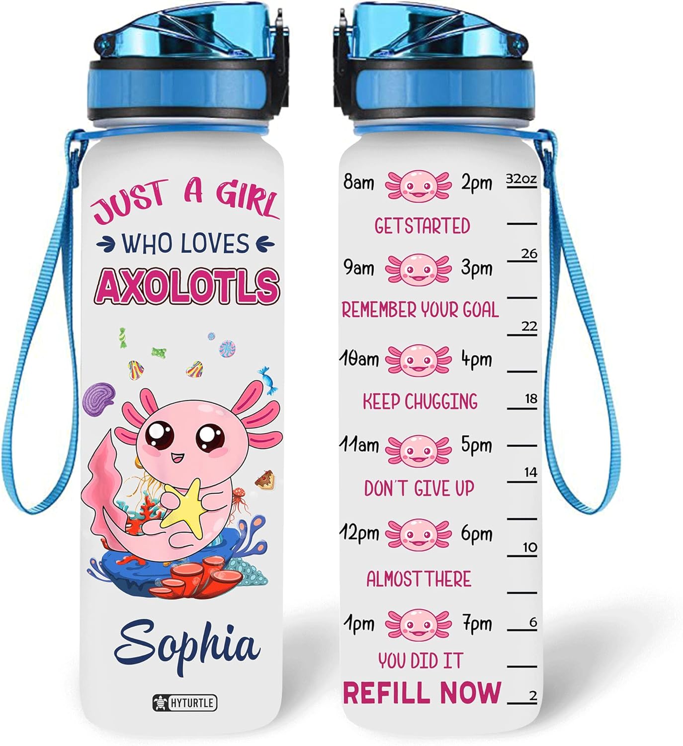 Just A Girl Who Loves Axolotls - Personalized Water Tracker Bottle 32oz