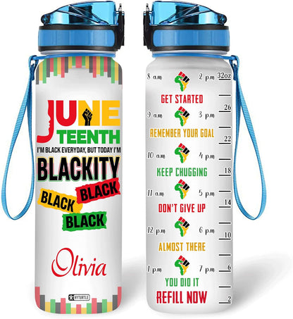 Juneteenth I'm Blackity African - Personalized Water Tracker Bottle 32oz