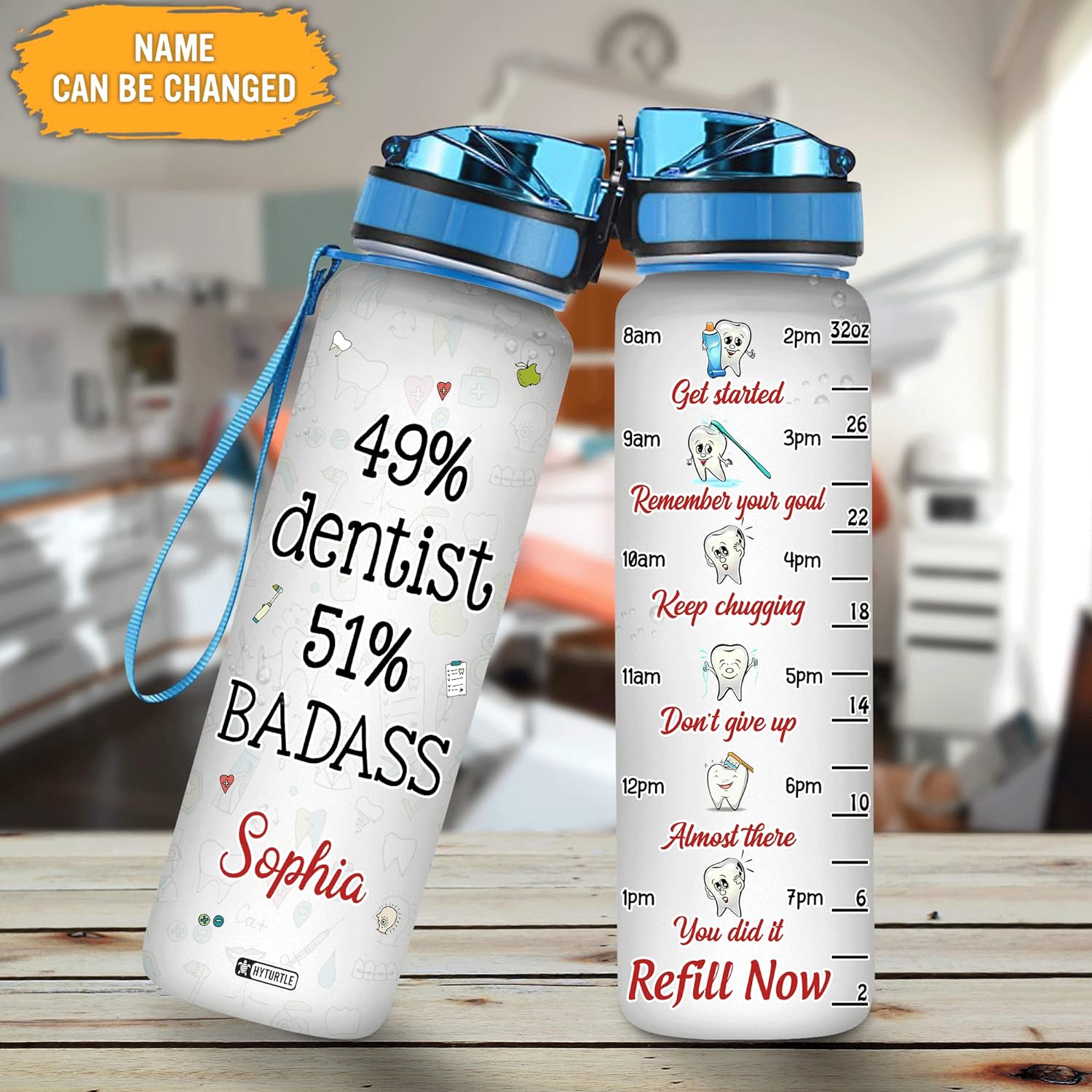 Dentist Theme Bottle - Personalized Water Tracker Bottle 32oz