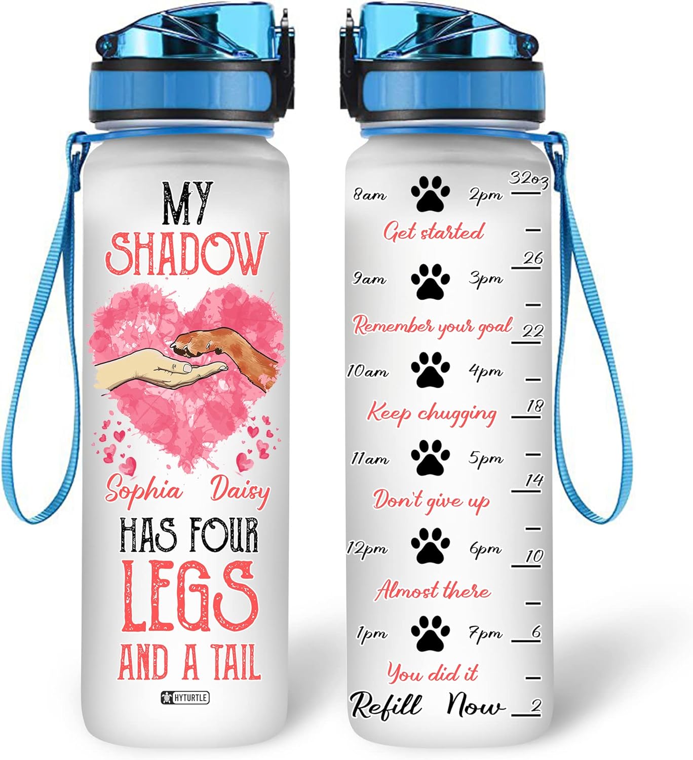 My Shadow Has Four Legs And A Tail - Personalized Water Tracker Bottle 32oz