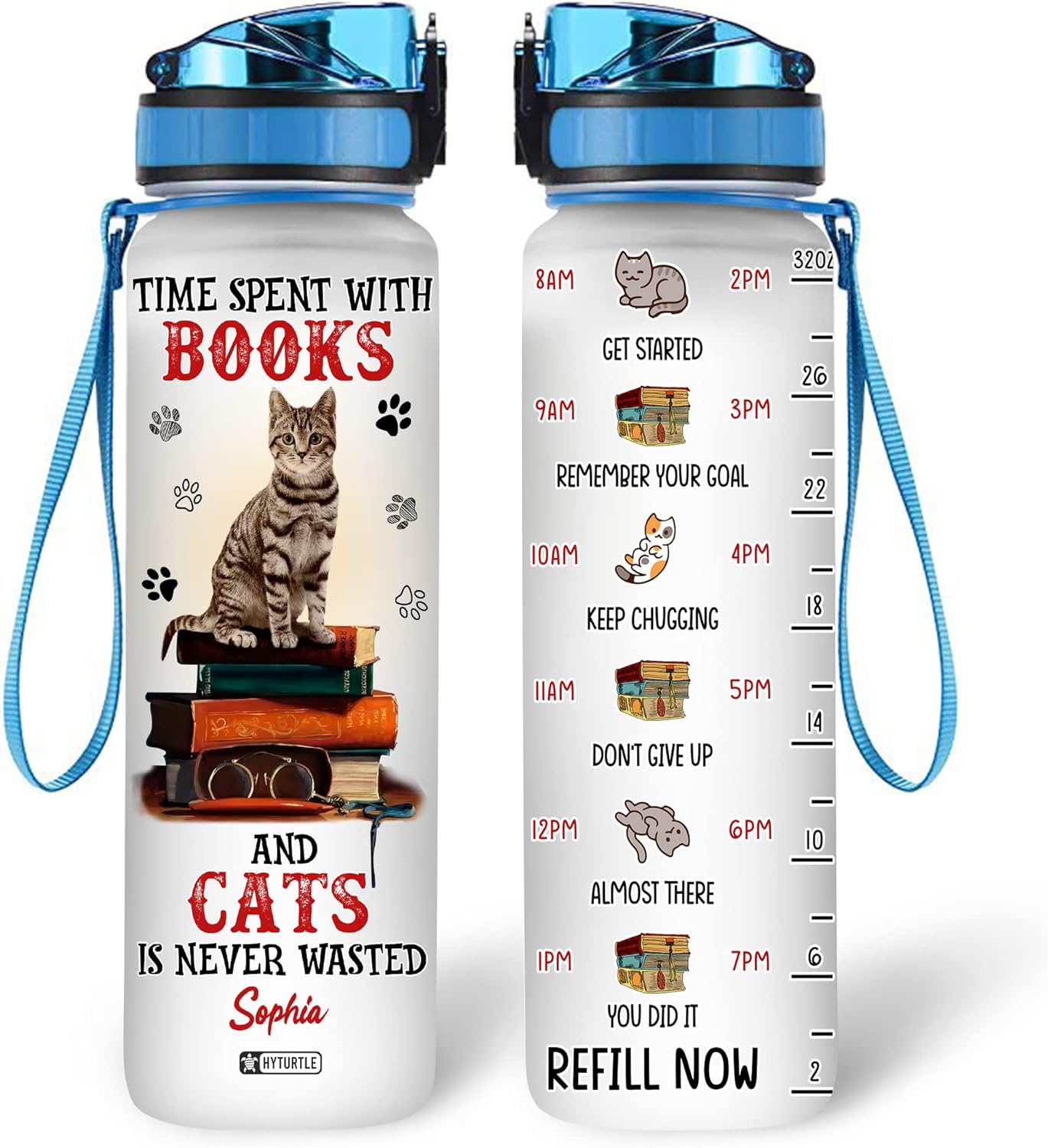 Time Spent With Books And Cats Is Never Wasted - Personalized Water Tracker Bottle 32oz