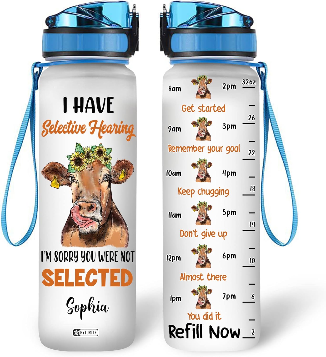 I Have Selective Hearing - Personalized Water Tracker Bottle 32oz