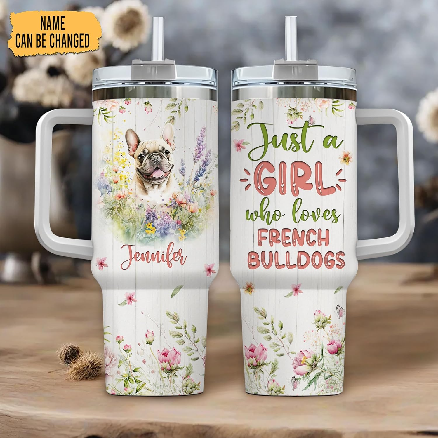 Just a Girl Who Loves French Bulldog - Personalized Tumbler 40oz with Straw