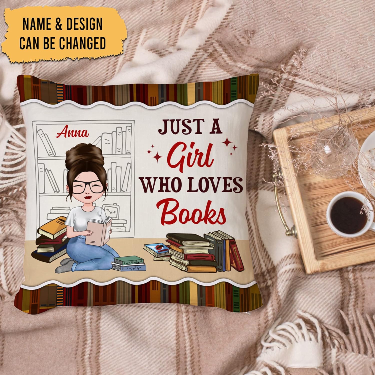 Just A Girl Who Loves Books - Personalized Pillow
