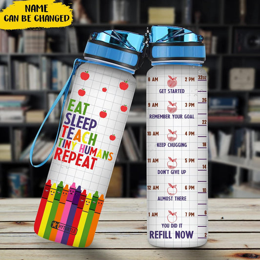 Eat Sleep Teach Tiny Humans Repeat Water Bottle Tracker 32oz – Personalized Teacher Hydration Bottle with Time Marker – Back to School Gift