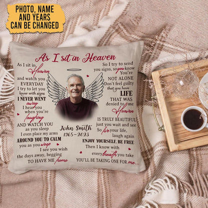 Personalized “As I Sit in Heaven” Memorial Pillow with Insert – Custom Photo Remembrance Gift – Sympathy Throw Pillow for Healing Comfort